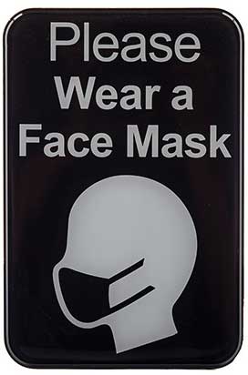 Tablecraft Black Self Adhesive Plastic Please Wear a Face Mask Sign, 6 x 9 inch